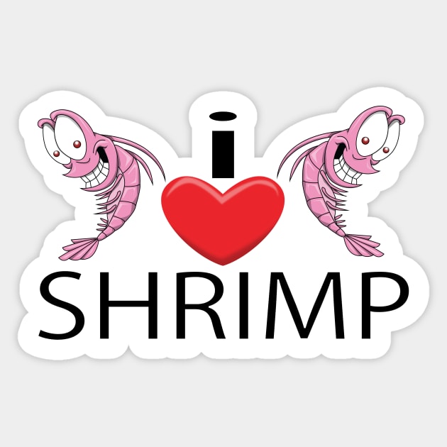 I Love Shrimp Sticker by Wickedcartoons